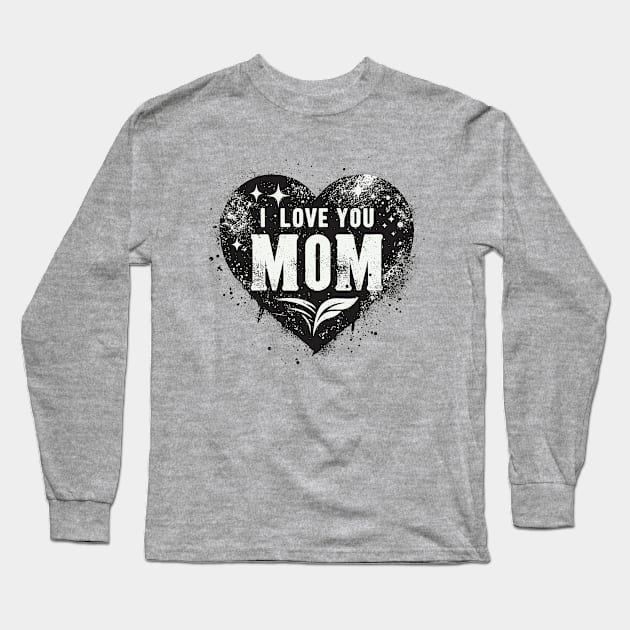 I Love You Mom Long Sleeve T-Shirt by Vehicles-Art